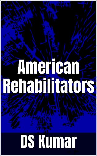 American Rehabilitators: Evil Twins Meet The Devil... - CraveBooks