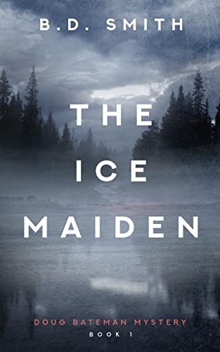 The Ice Maiden (Doug Bateman Mystery Book 1) - CraveBooks