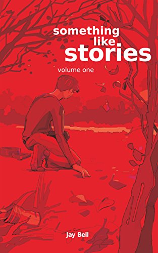 Something Like Stories - Volume One