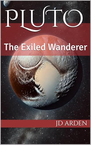 Pluto: The Exiled Wanderer (The Celestial Conversations Book 10)