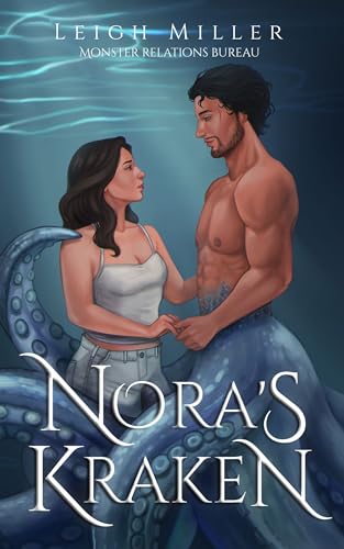 Nora's Kraken (Monster Relations Bureau Book 1)