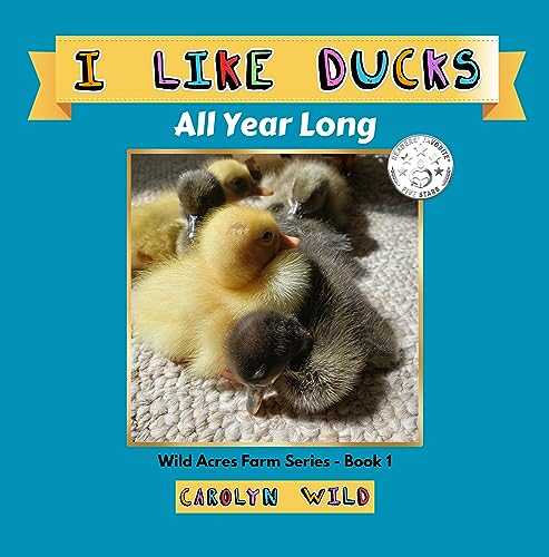 I Like Ducks: All Year Long (Wild Acres Farm Serie... - CraveBooks