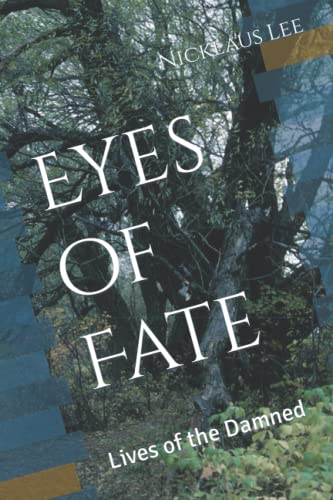 Eyes of Fate: Lives of the Damned - Crave Books