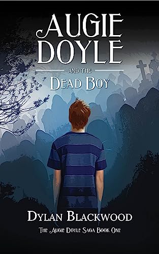 Augie Doyle and the Dead Boy - CraveBooks