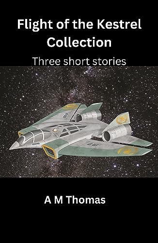 Flight of the Kestrel Collection: Three short stories