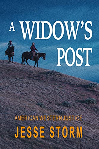A Widow's Post (American Western Justice)