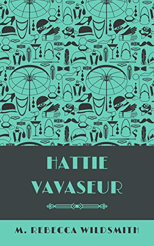 Hattie Vavaseur - CraveBooks