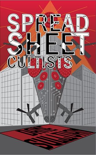 Spreadsheet Cultists