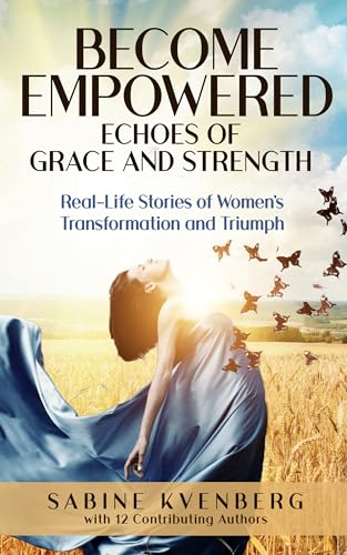 Become Empowered: Echoes of Grace and Strength