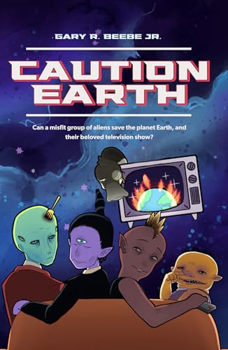 Caution Earth - CraveBooks