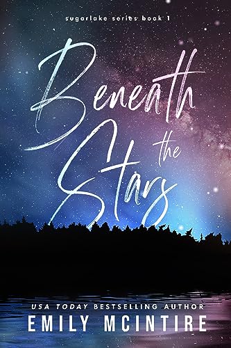 Beneath the Stars (Sugarlake Series Book 1)