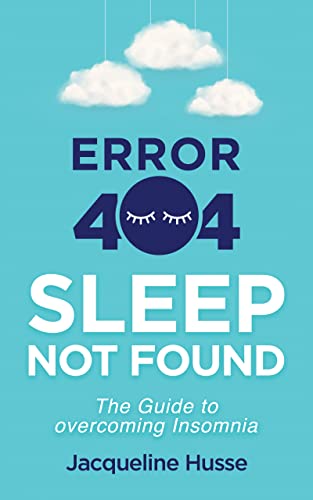 Error 404: Sleep Not Found. The Guide to overcomin... - CraveBooks