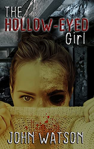 The Hollow-Eyed Girl