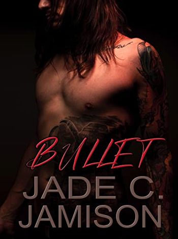 Bullet : An Epic Rock Star Novel