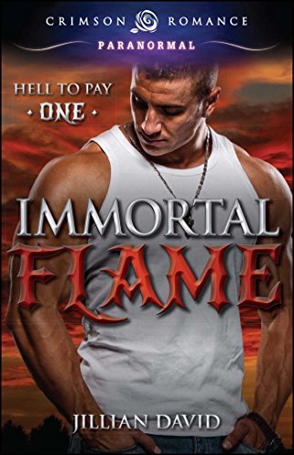 Immortal Flame (Hell to Pay Book 1)