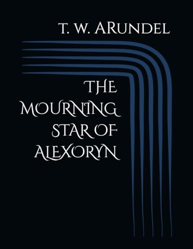 THE MOURNING STAR OF ALEXORYN