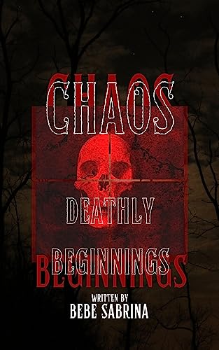Chaos: Deathly Beginnings - CraveBooks