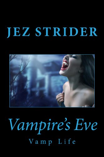 Vampire's Eve (Vamp Life Book 1)