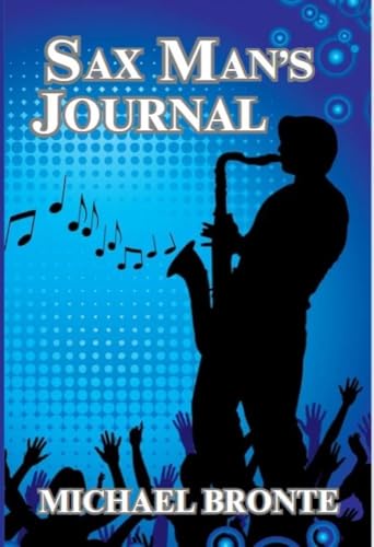 Sax Man's Journal - CraveBooks