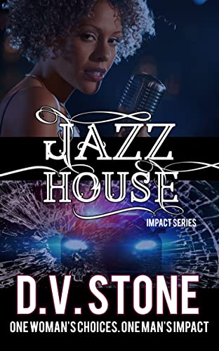 Jazz House: International intrigue with a woman on the run. Two men pursue - One for love. One for the hunt. (Impact Book 2)