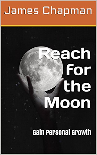 Reach for the Moon: Gain Personal Growth