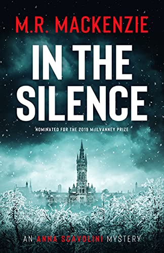 In the Silence: a gripping crime mystery (Anna Scavolini Mysteries Book 1)