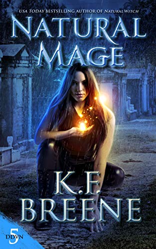 Natural Mage (Demon Days, Vampire Nights World Book 5)