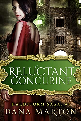 Reluctant Concubine: Epic Fantasy Romance (Hardstorm Saga Book 1)