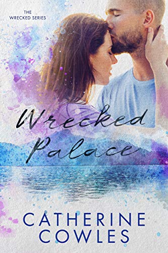 Wrecked Palace (The Wrecked Series Book 3) - Crave Books