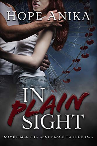 In Plain Sight: A Romantic Suspense Novel - CraveBooks