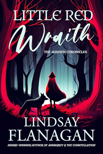 Little Red Wraith (The Miadien Chronicles Book 1)