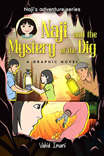 Naji and the Mystery of the Dig : Naji's adventure series, Graphic Novel