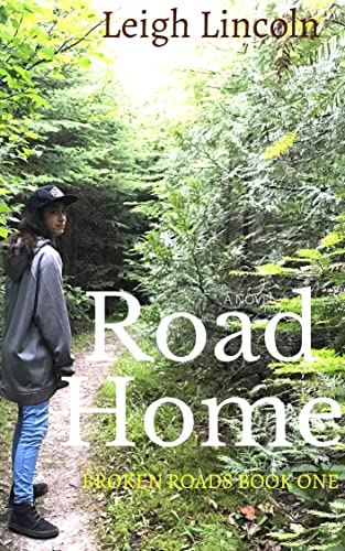 Road Home: An Inspirational Women's Fiction Novel (Broken Roads Book 1)