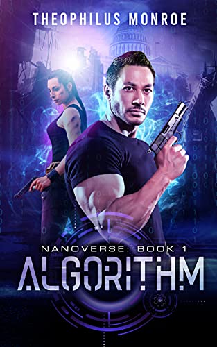 Algorithm: A Dystopian Sci-Fi Technothriller (Nano... - CraveBooks