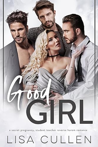 Good Girl: A Secret Pregnancy, Student Teacher Rev... - CraveBooks