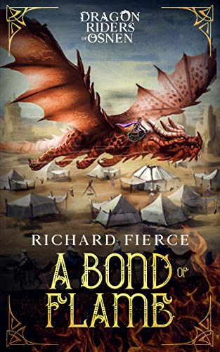 A Bond of Flame: Dragon Riders of Osnen Book 2