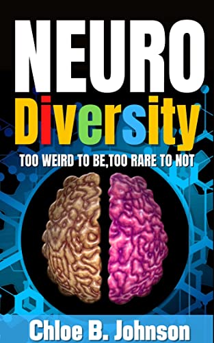 Neurodiversity: Too weird to be, too rare to not - CraveBooks