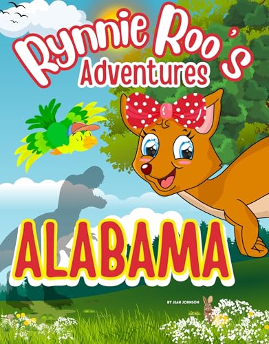 Rynnie Roo's Adventures Alabama: Roaming the States