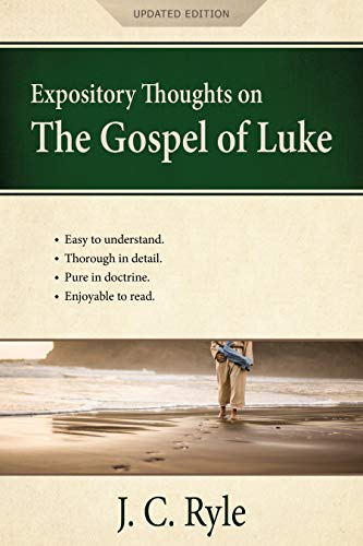 Expository Thoughts on the Gospel of Luke - CraveBooks