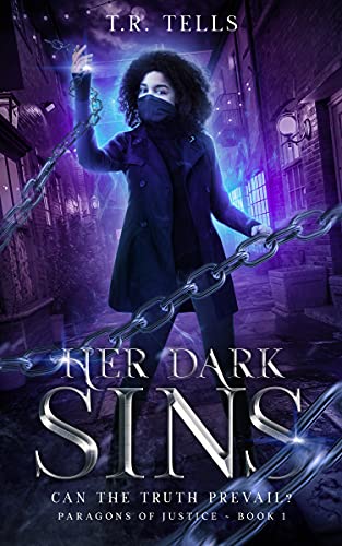 Her Dark Sins (Paragons of Justice Book 1)