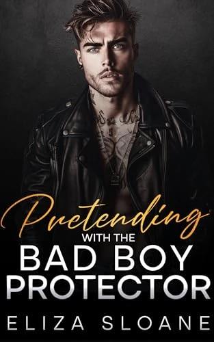 Pretending with the Bad Boy Protector