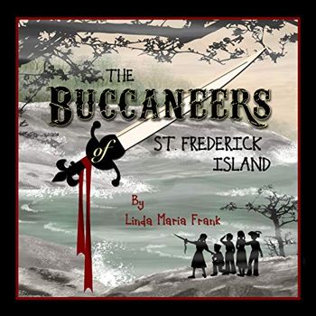 The Buccaneers of St. Frederick Island - CraveBooks