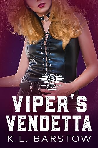 Viper's Vendetta: Demon Dawgs MC Las Vegas - Book Four (Demon Dawgs Motorcycle Club - Las Vegas 4)