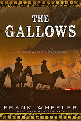 The Gallows: A Classic Western Adventure - CraveBooks