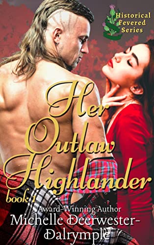 Her Outlaw Highlander - CraveBooks