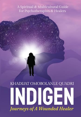 Indigen: Journeys of A Wounded Healer - CraveBooks