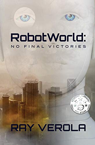 RobotWorld: No Final Victories - CraveBooks