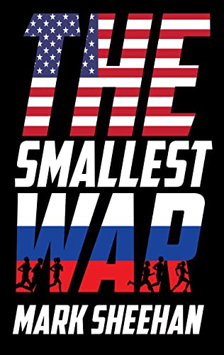 The Smallest War: an action-adventure thriller