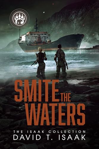 Smite the Waters: A Twisty Political Thriller (The Isaak Collection)