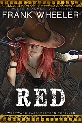 Red (Westward Saga Western Thriller) (A Western Ad... - CraveBooks